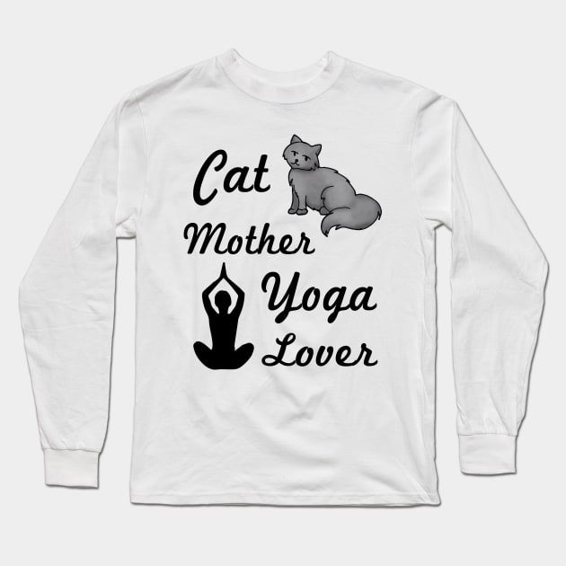 Cat Mother Yoga Lover Long Sleeve T-Shirt by julieerindesigns